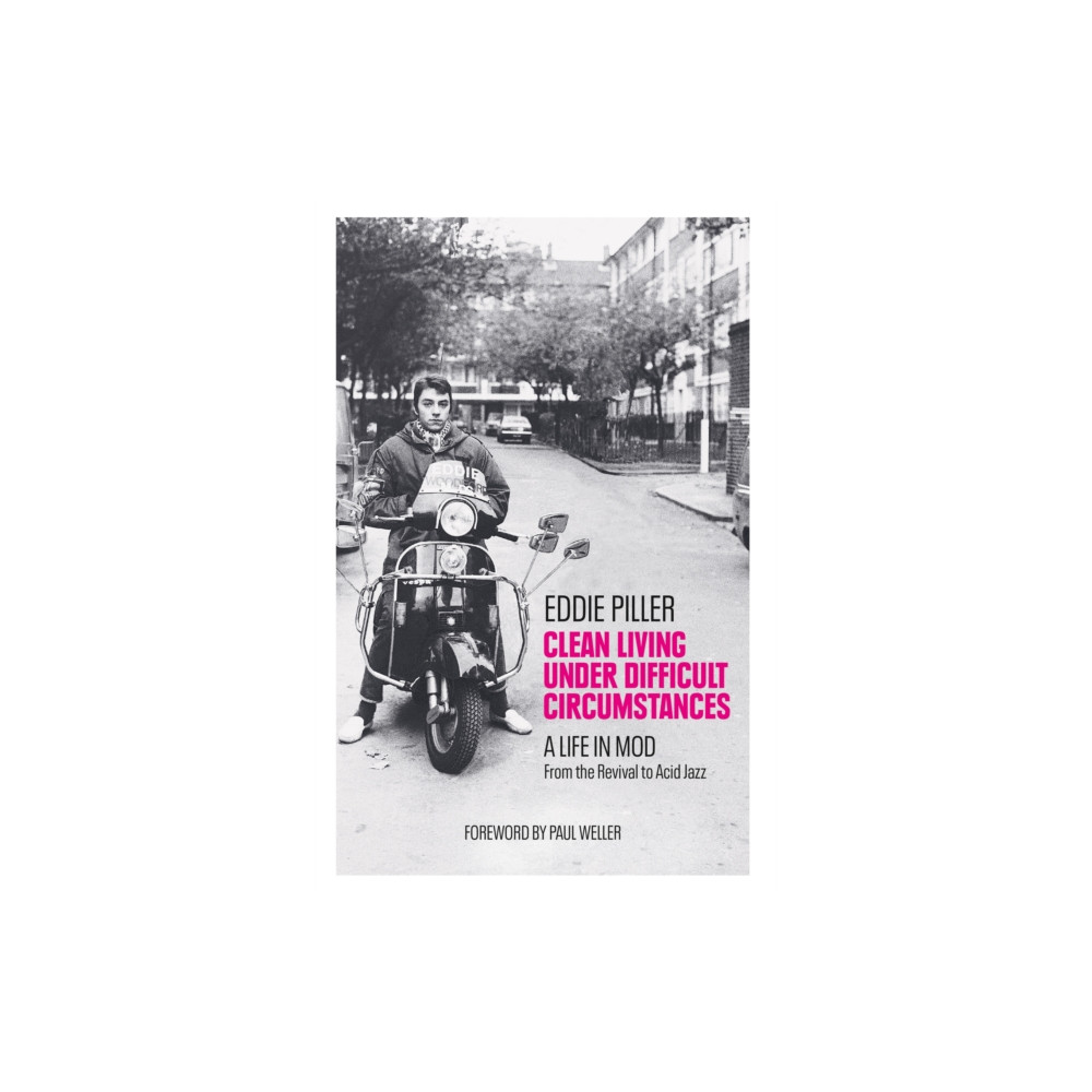 Clean Living Under Difficult Circumstances (inbunden, english) Octopus publishing group