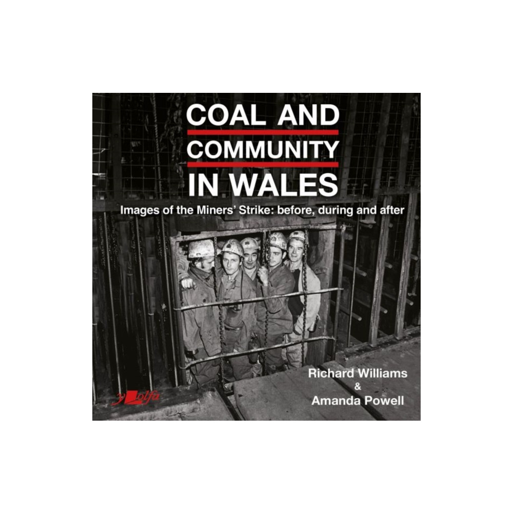 Coal and Community in Wales (häftad, english) Y Lolfa