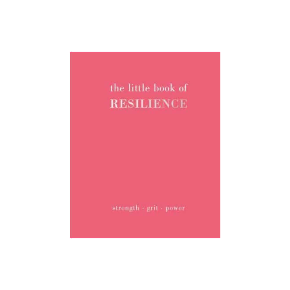 The Little Book of Resilience (inbunden, eng)