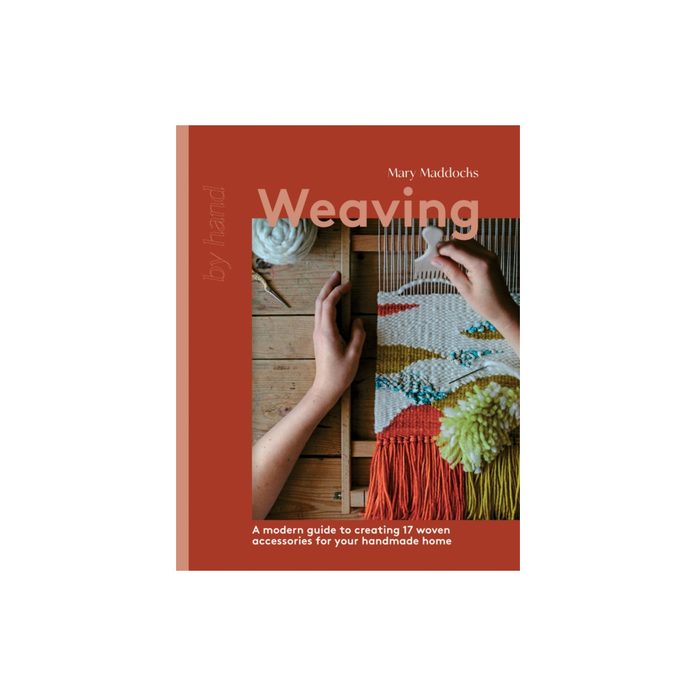 Weaving (inbunden, english) Quadrille Publishing Ltd