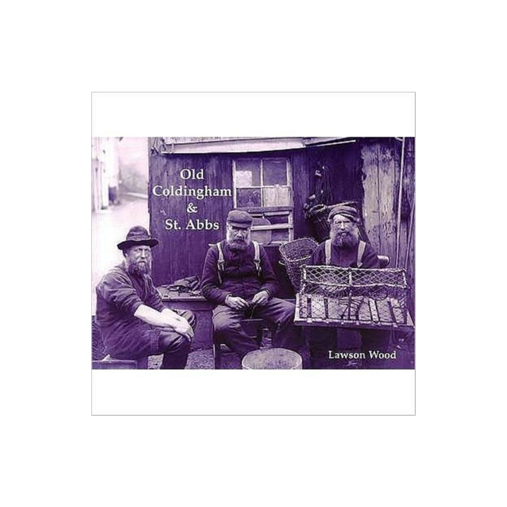 Old Coldingham and St. Abbs (häftad, english) Stenlake Publishing