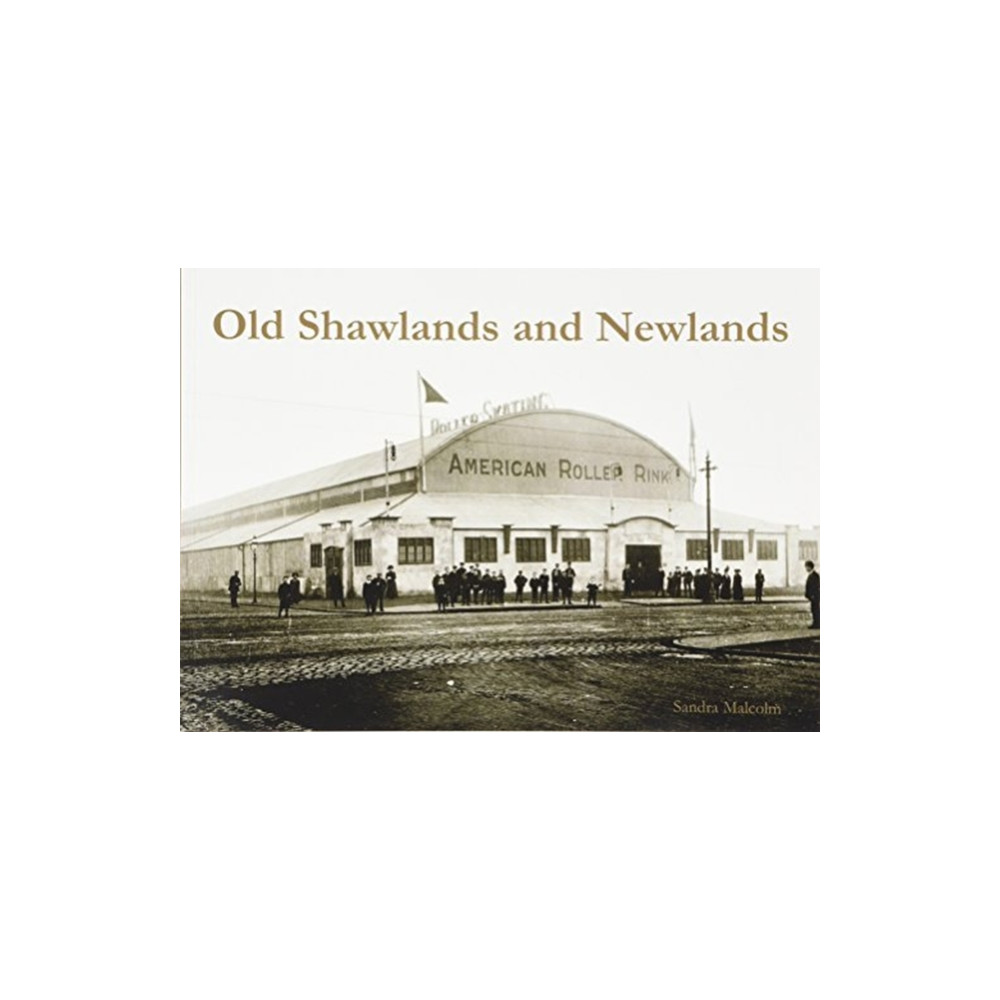 Old Shawlands and Newlands (häftad, english) Stenlake Publishing