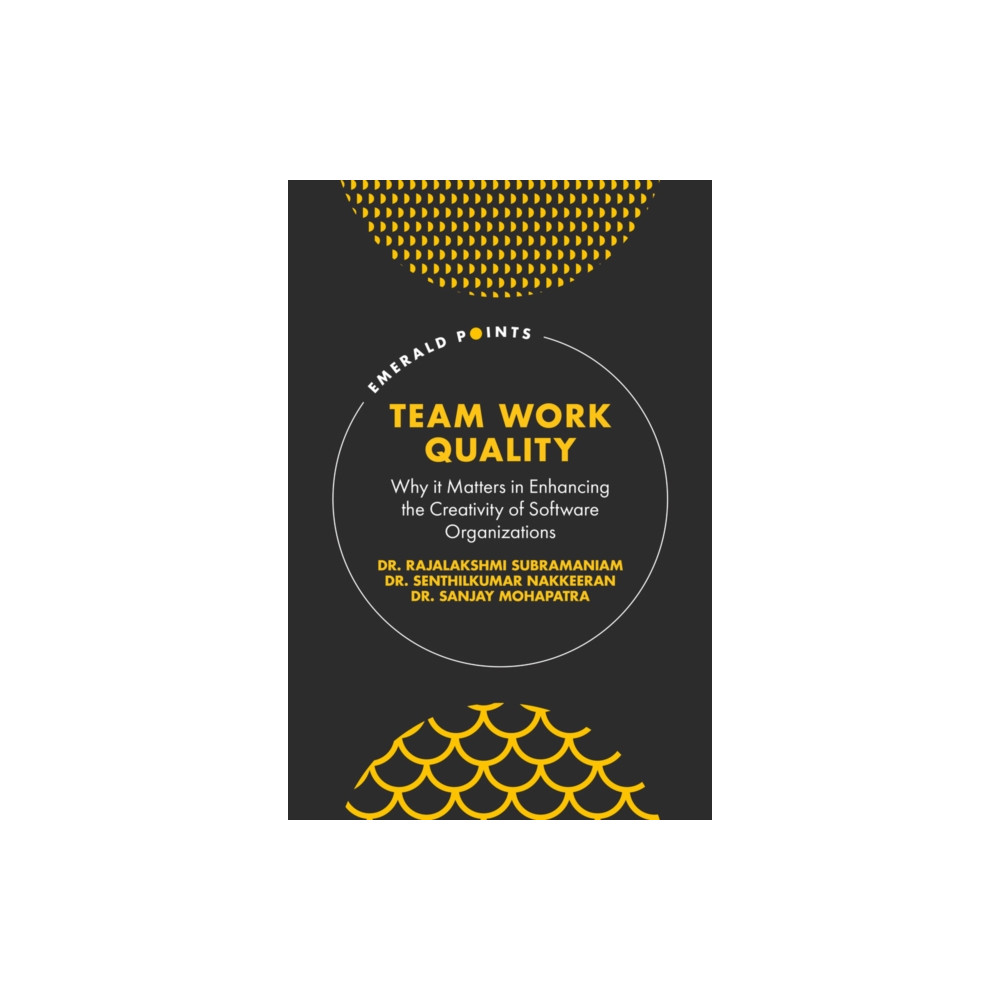 Team Work Quality (inbunden, english) Emerald Publishing Limited