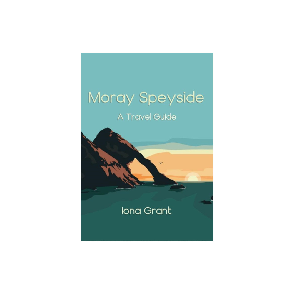 Moray Speyside (häftad, english) IGB Publishing