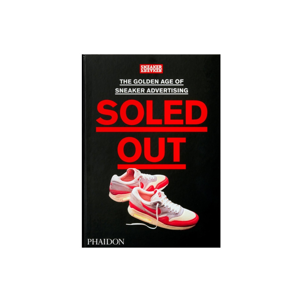 Soled Out (inbunden, english) Phaidon Press Ltd