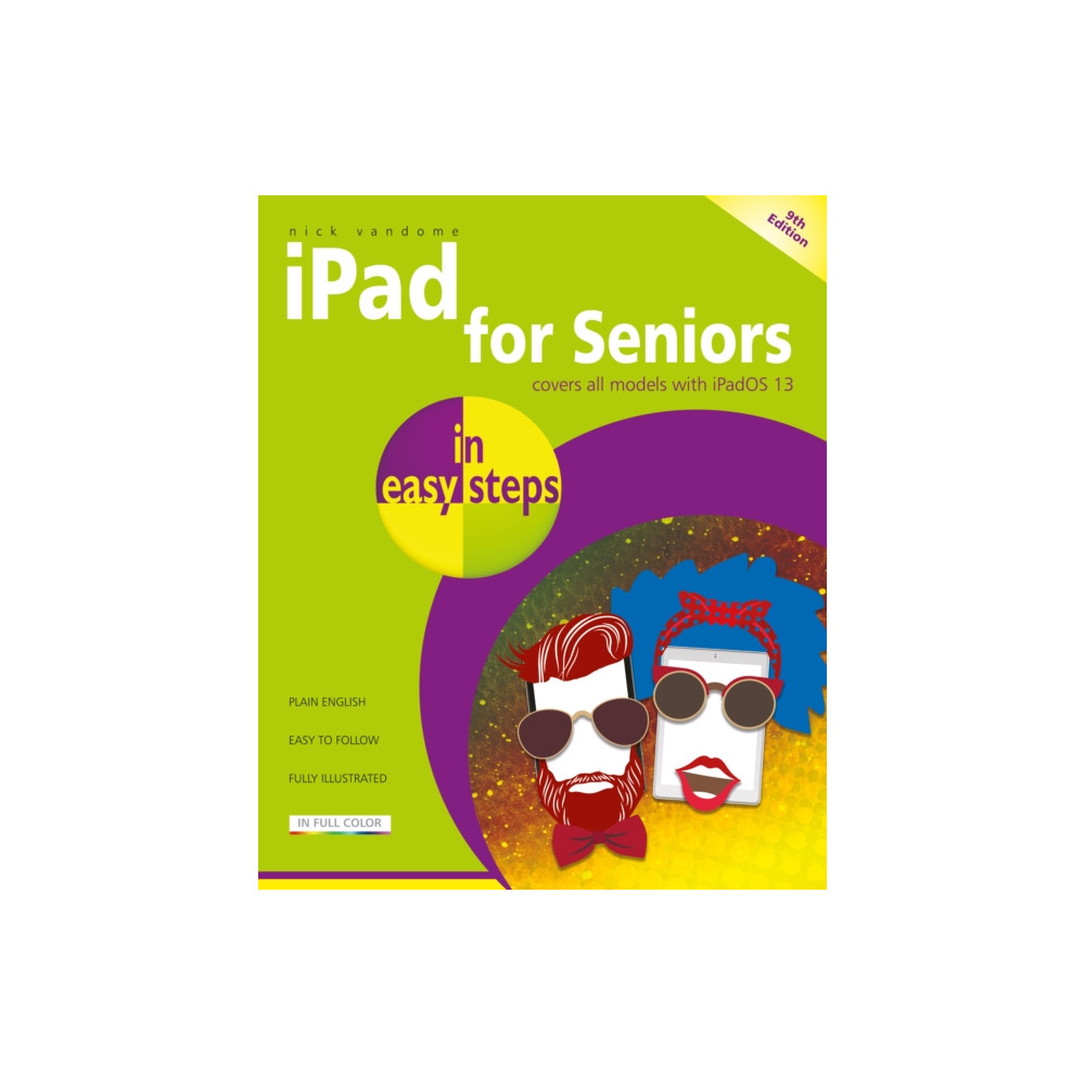 iPad for Seniors in easy steps (häftad, english) In Easy Steps Limited
