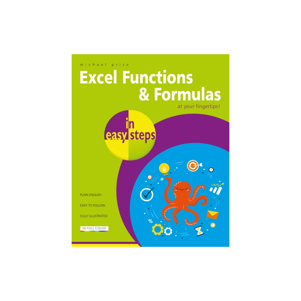 Excel Functions and Formulas in easy steps (häftad, eng)