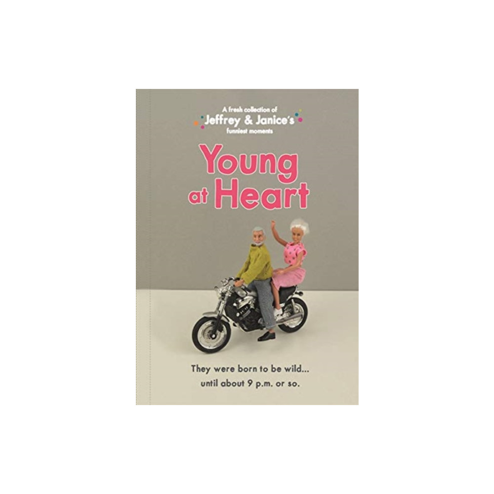 Jeffrey and Janice: Young at Heart (inbunden, english) Templar Publishing