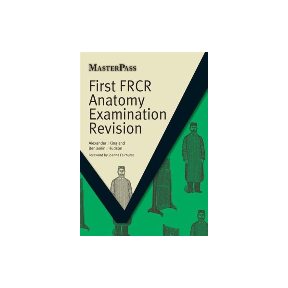 First FRCR Anatomy Examination Revision (häftad, english) Taylor & francis ltd