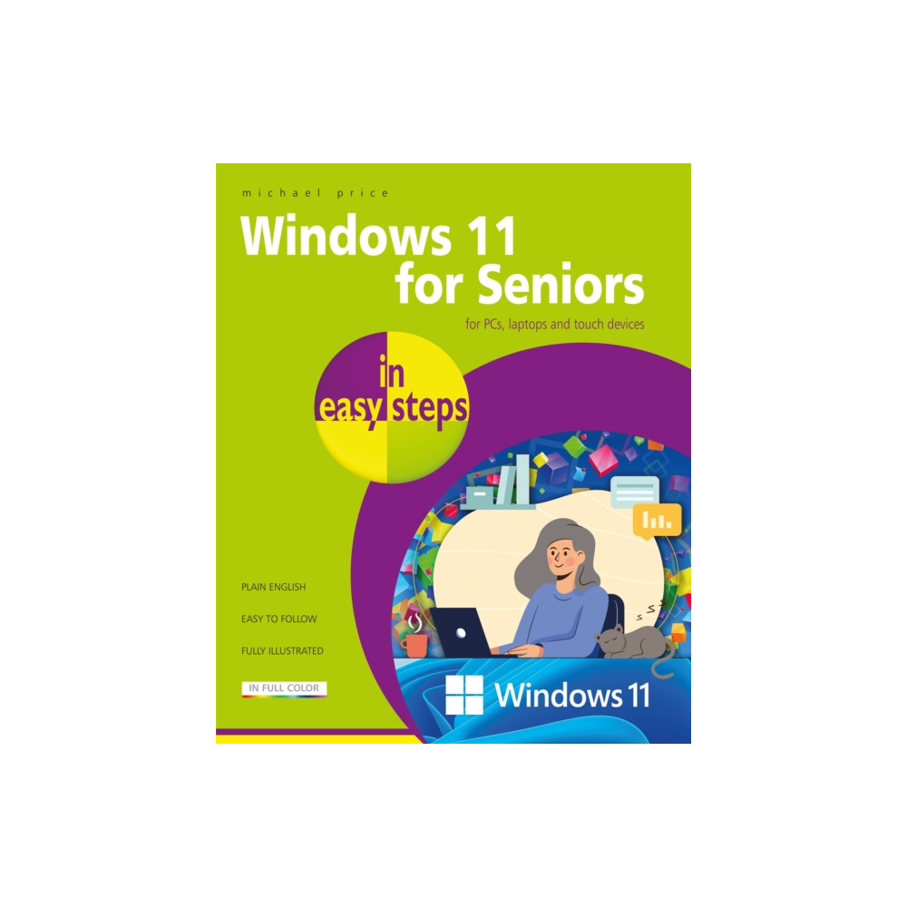 Windows 11 for Seniors in easy steps (häftad, english) In Easy Steps Limited