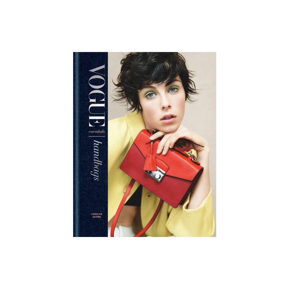 Vogue Essentials: Handbags (inbunden, english) Octopus publishing group