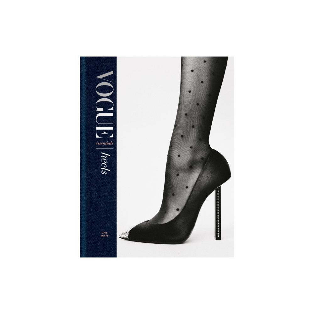 Vogue Essentials: Heels (inbunden, english) Octopus publishing group