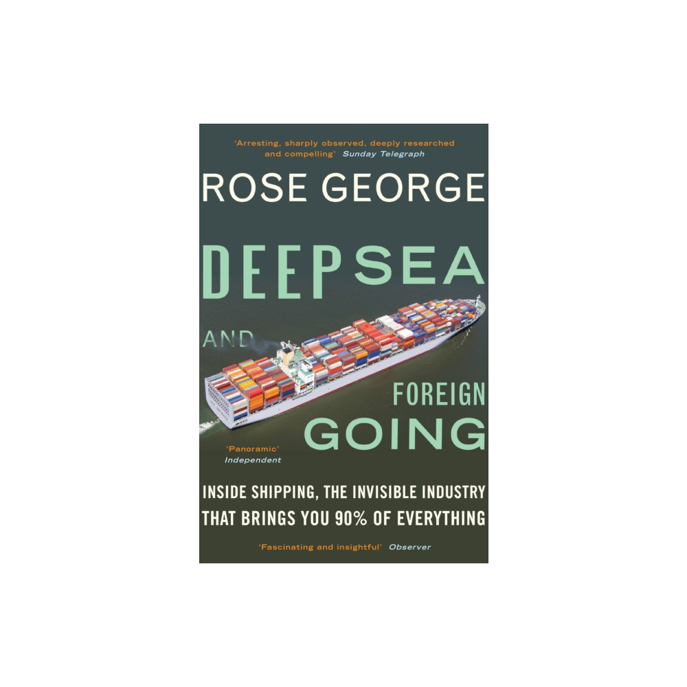 Deep Sea and Foreign Going (häftad, english) Granta Books