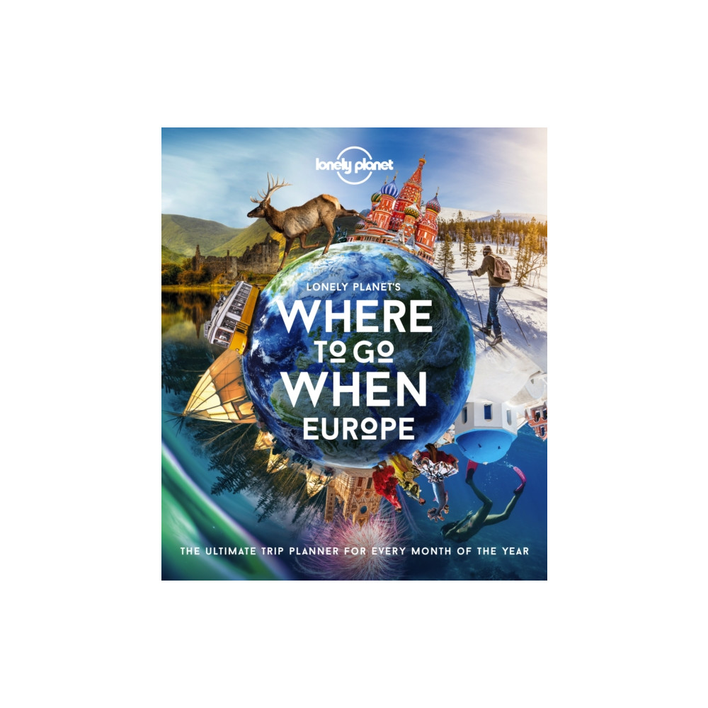 Lonely Planet Lonely Planet's Where To Go When Europe (inbunden, english) Lonely Planet Global Limited