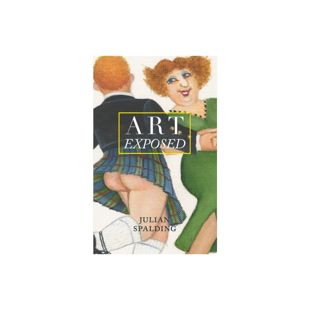 Art Exposed (häftad, eng)