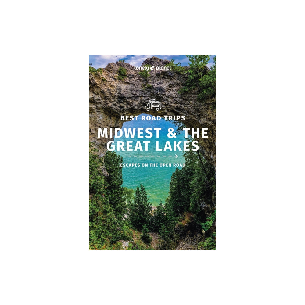 Lonely Planet Best Road Trips Midwest & the Great Lakes (häftad, english) Lonely Planet Global Limited