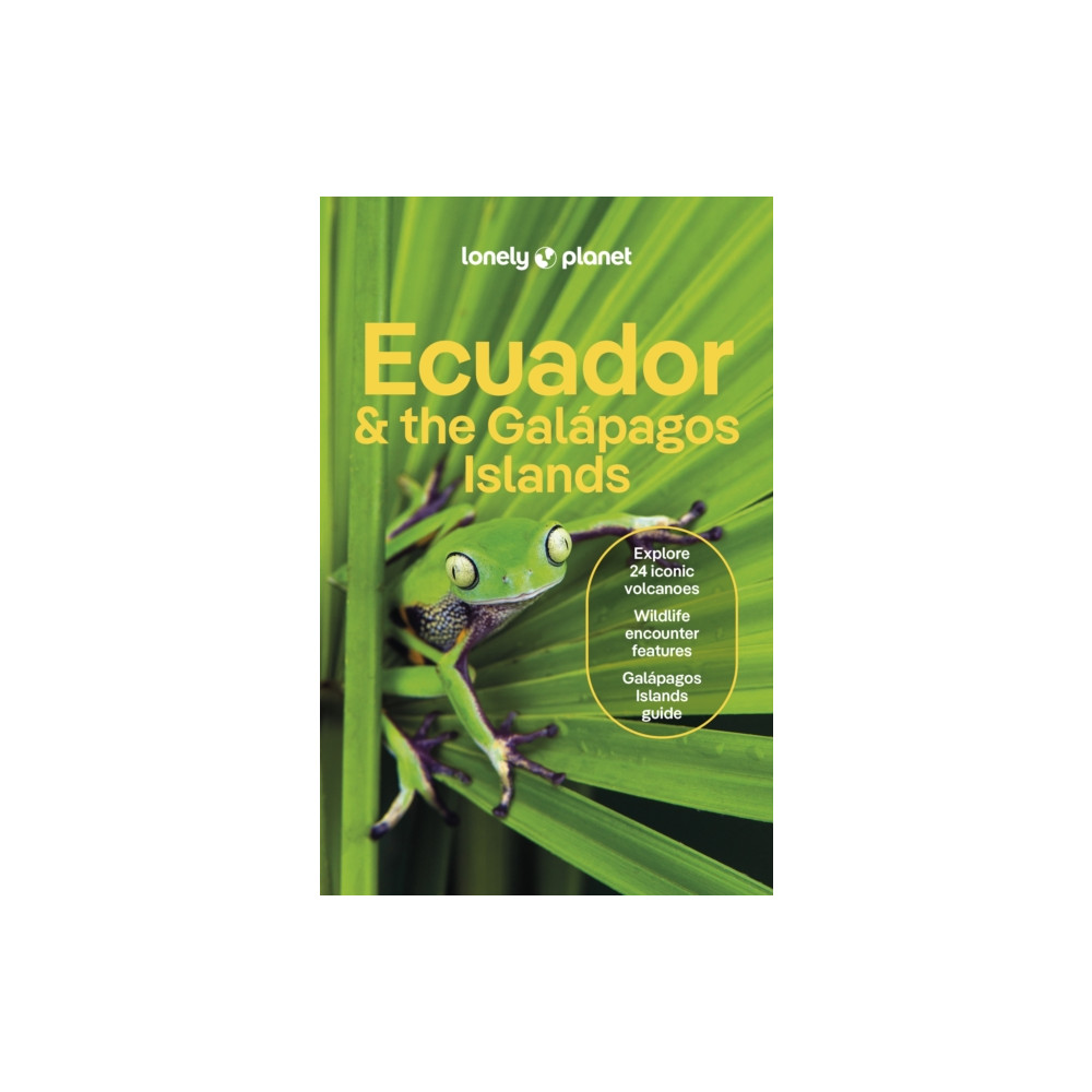 Lonely Planet Ecuador & the Galapagos Islands (häftad, english) Lonely Planet Global Limited