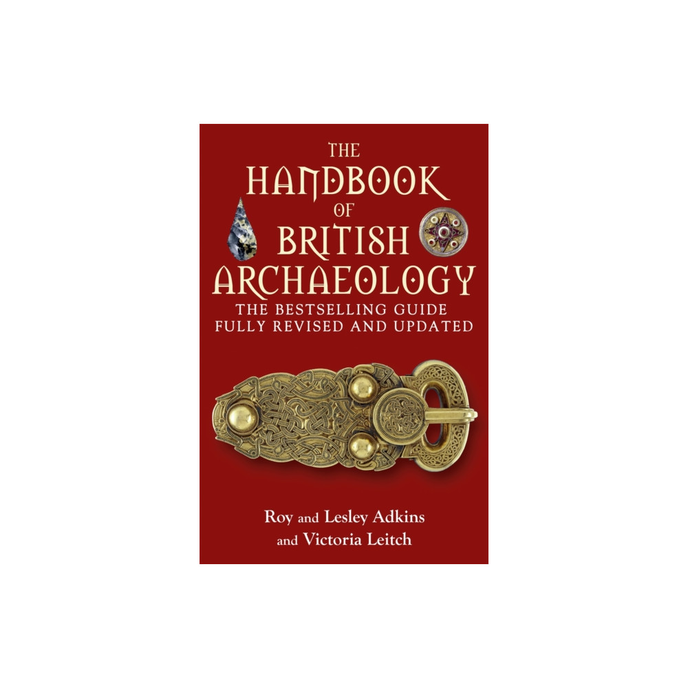 The Handbook of British Archaeology (häftad, english) Little, Brown Book Group