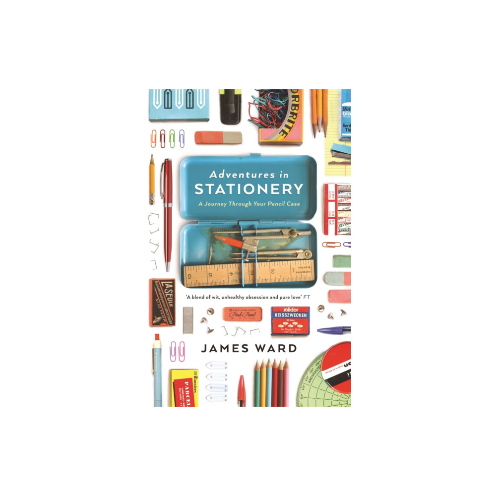 Adventures in Stationery (häftad, english) Profile Books Ltd