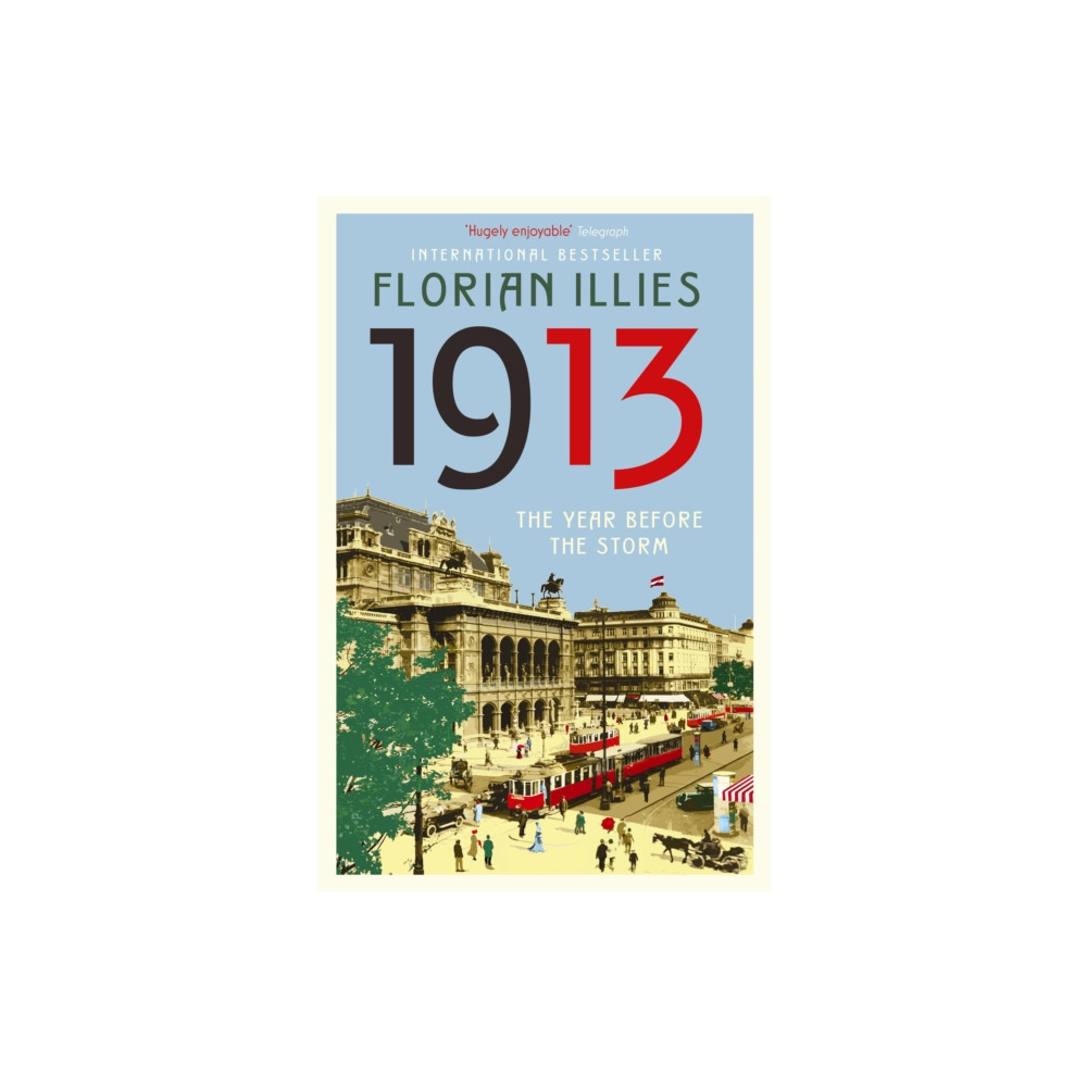 1913 (häftad, english) Profile Books Ltd