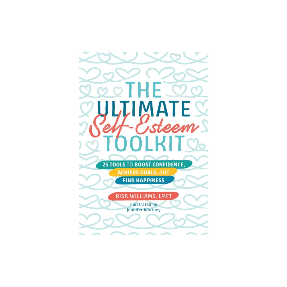 The Ultimate Self-Esteem Toolkit (häftad, english) Jessica kingsley publishers