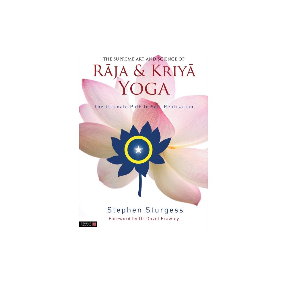 Jessica kingsley publishers The Supreme Art and Science of Raja and Kriya Yoga (häftad, eng)