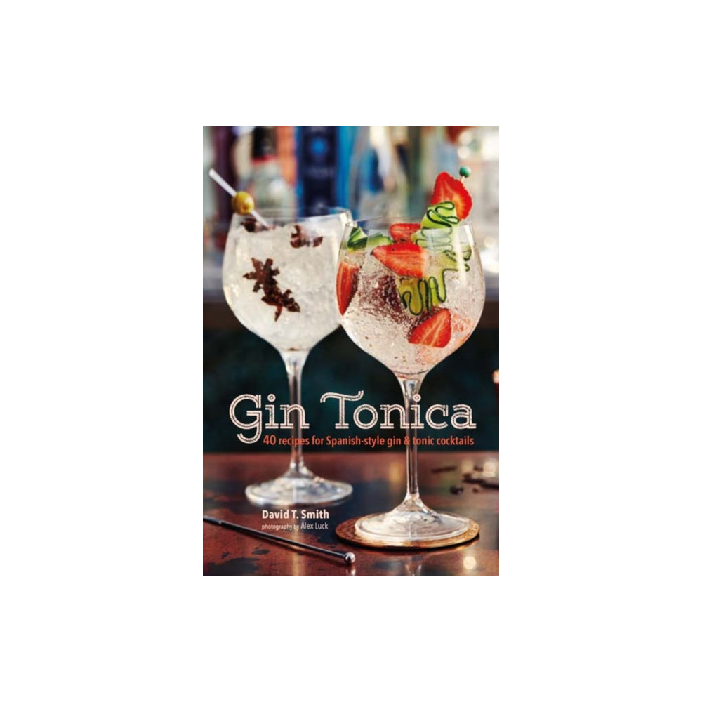 Gin Tonica (inbunden, english) Ryland, Peters & Small Ltd
