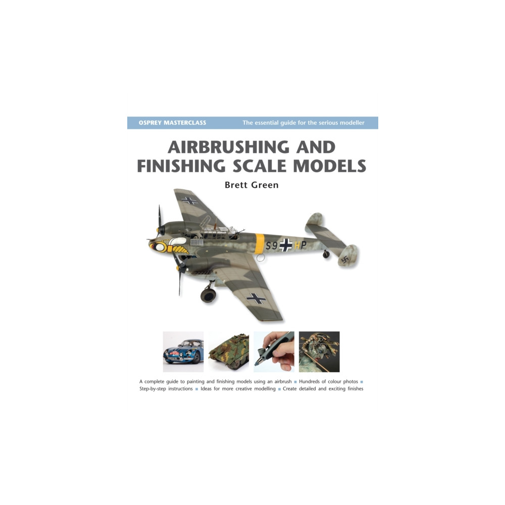 Airbrushing and Finishing Scale Models (häftad, english) Bloomsbury Publishing PLC