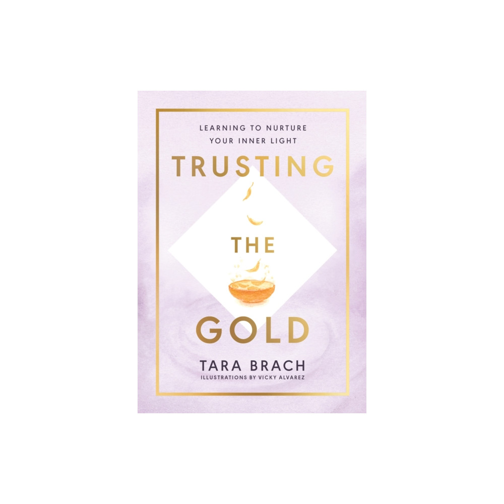Trusting the Gold (inbunden, eng)