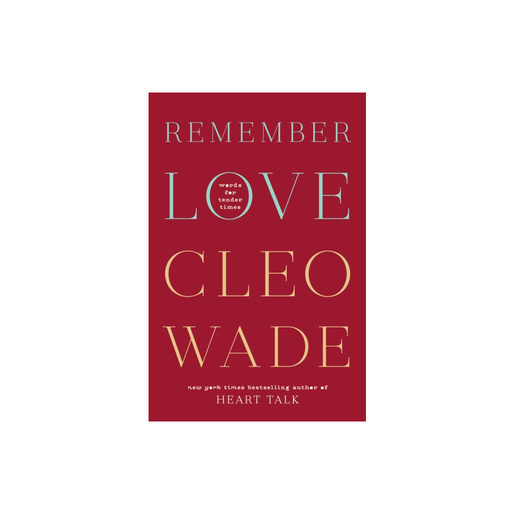 Remember Love (häftad, english) Ebury Publishing