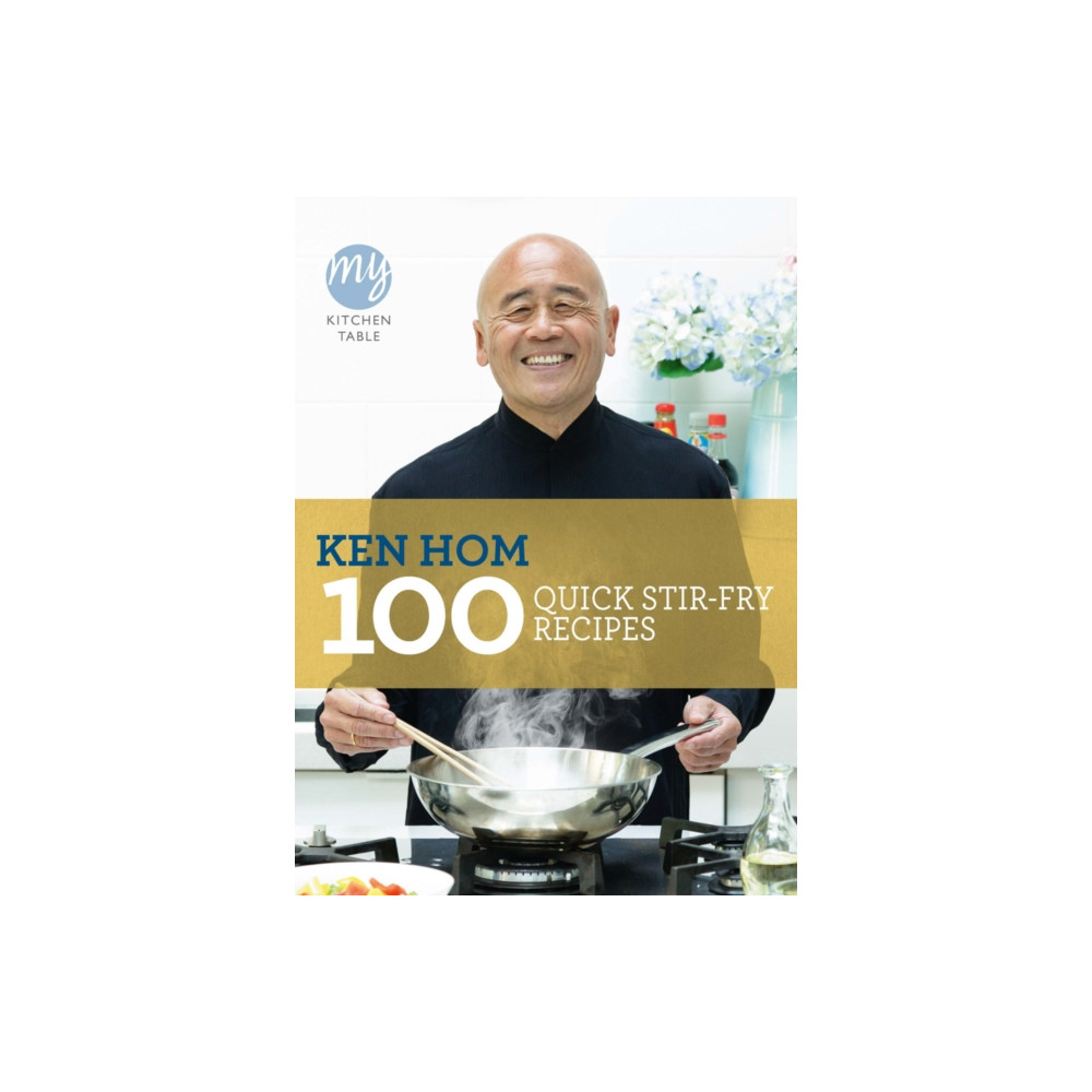 My Kitchen Table: 100 Quick Stir-fry Recipes (häftad, english) Ebury Publishing