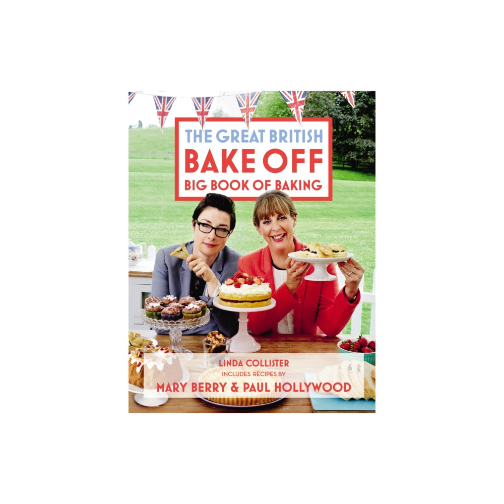 Great British Bake Off: Big Book of Baking (inbunden, eng)