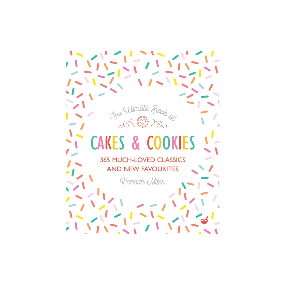 The Ultimate Book of Cakes and Cookies (häftad, english) Watkins Media Limited
