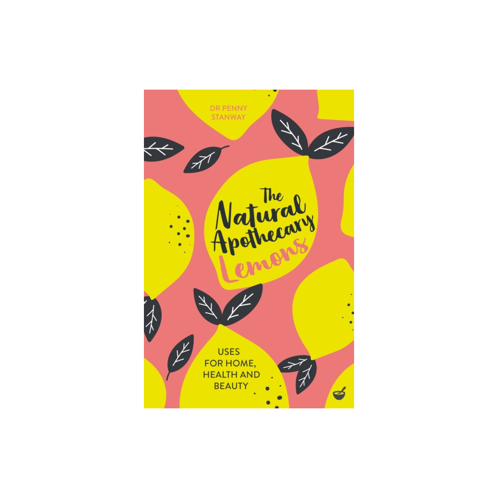 The Natural Apothecary: Lemons (häftad, english) Watkins Media Limited