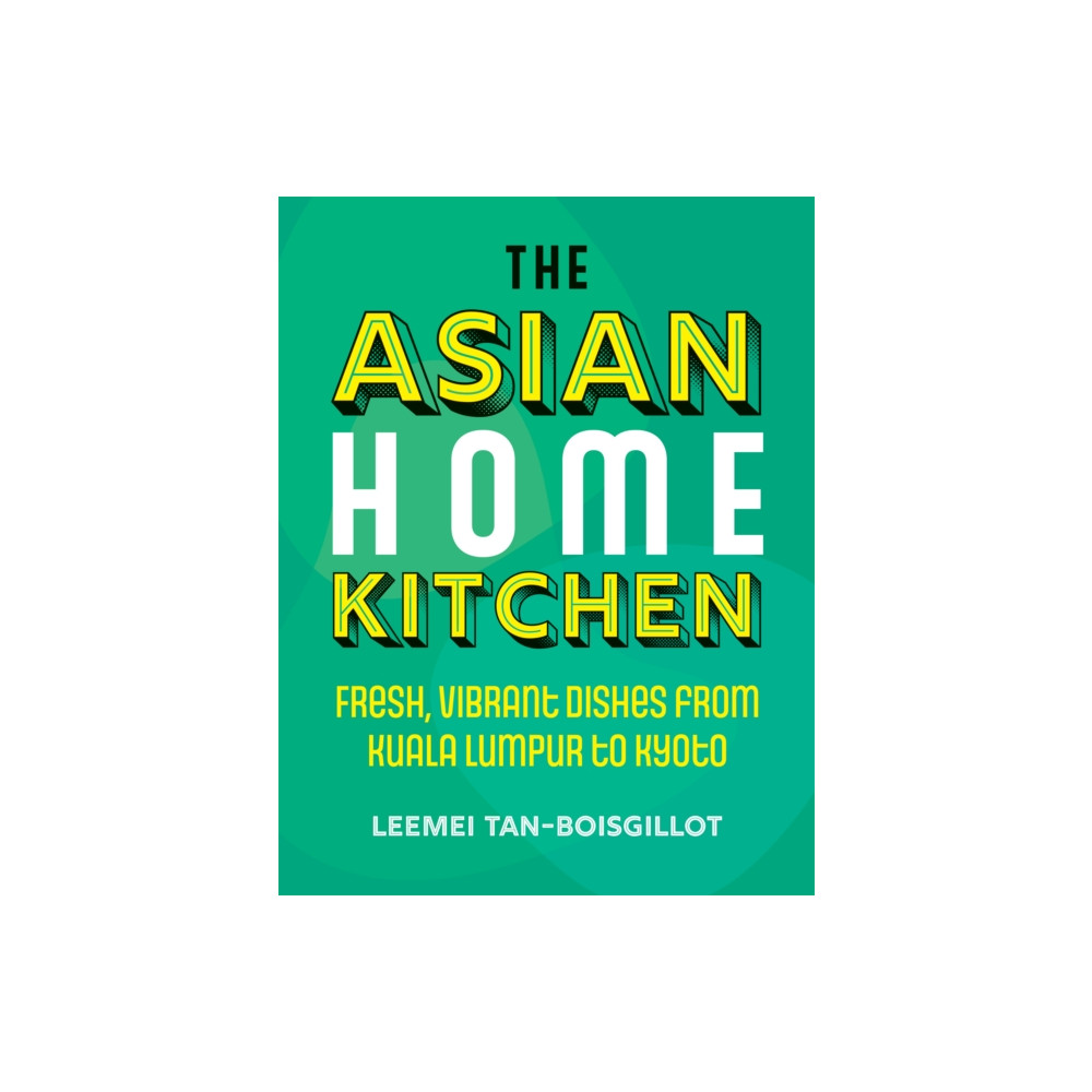 The Asian Home Kitchen (inbunden, english) Watkins Media Limited