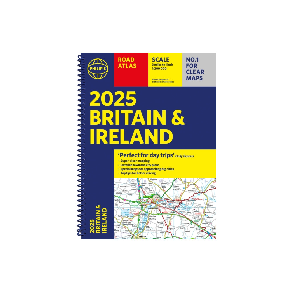 2025 Philip's Road Atlas Britain and Ireland (bok, spiral, eng)