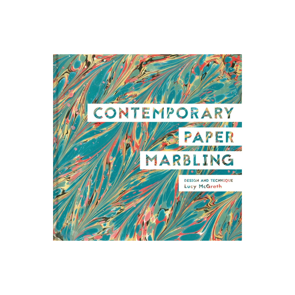 Contemporary Paper Marbling (inbunden, english) Batsford Ltd