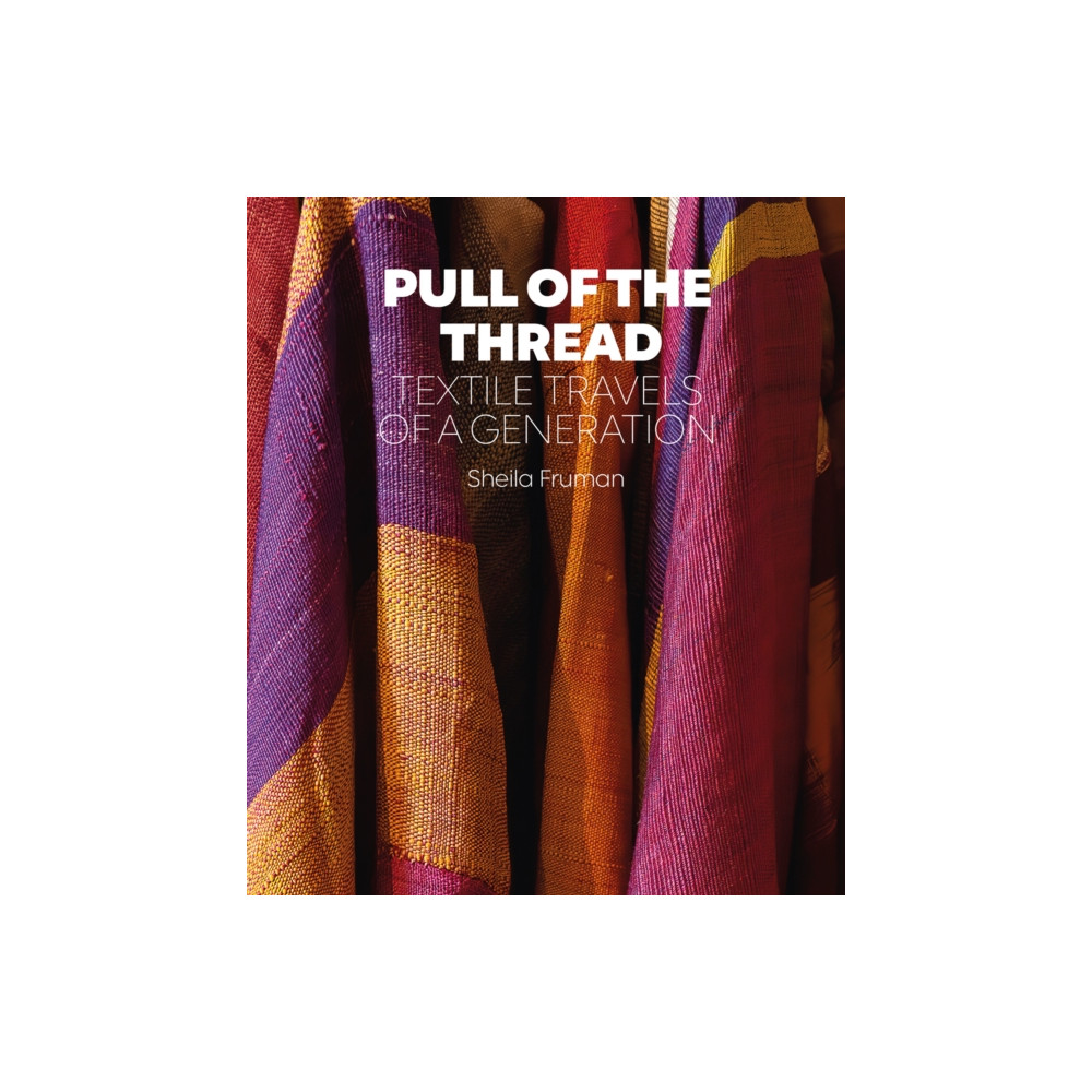 Pull of the Thread (inbunden, eng)