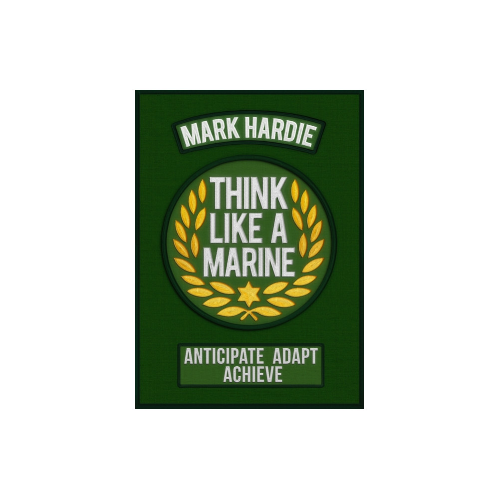Think Like a Marine (häftad, english) Batsford Ltd