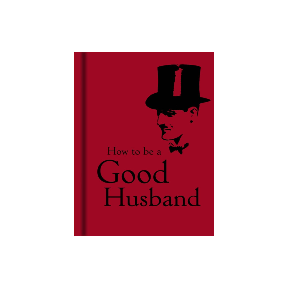 How to Be a Good Husband (inbunden, english) Bodleian Library