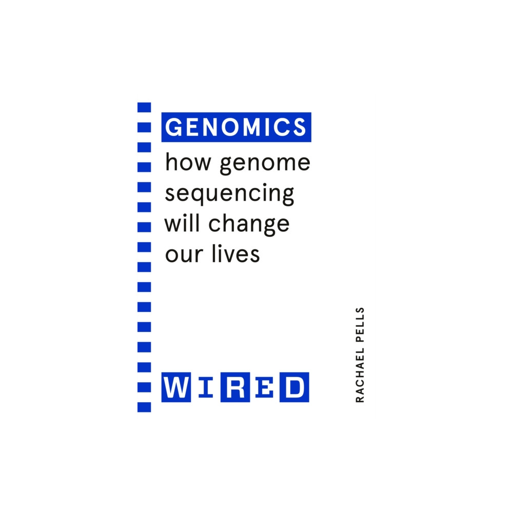 Genomics (WIRED guides) (häftad, eng)