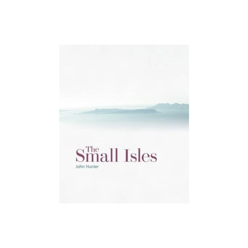 The Small Isles (inbunden, eng)