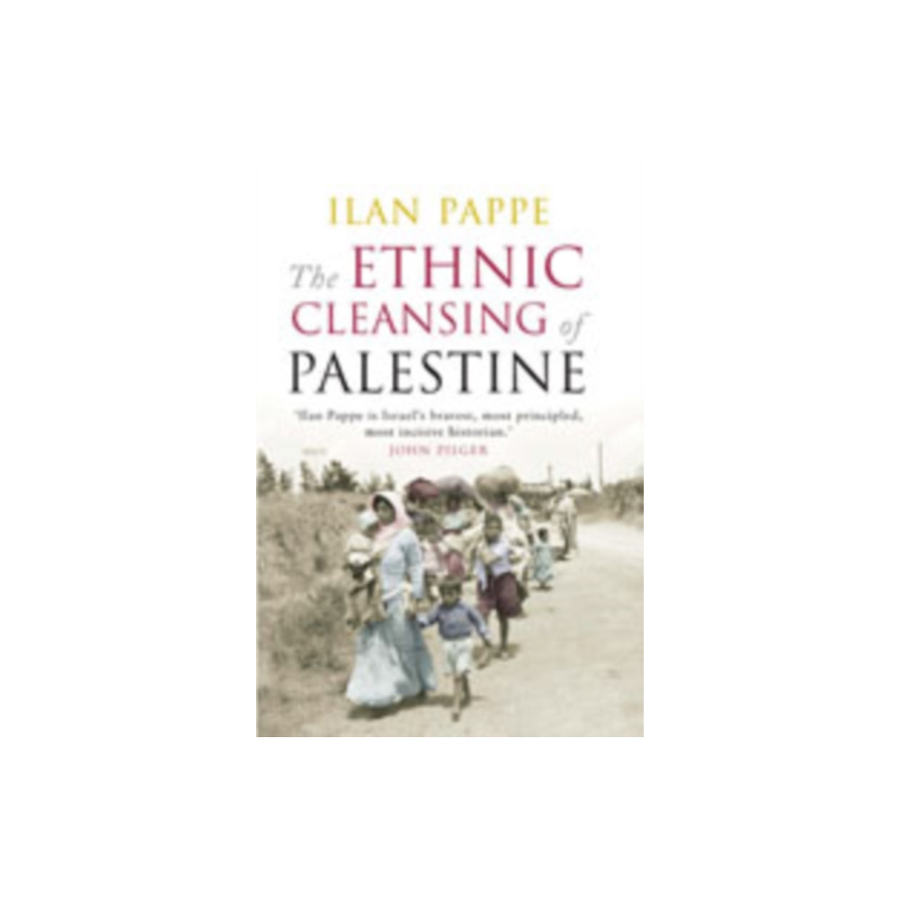 The Ethnic Cleansing of Palestine (häftad, eng)