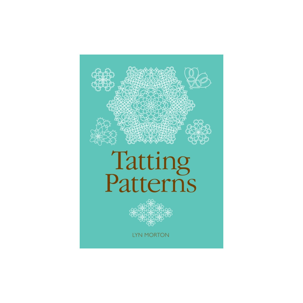 Tatting Patterns (häftad, english) GMC Publications