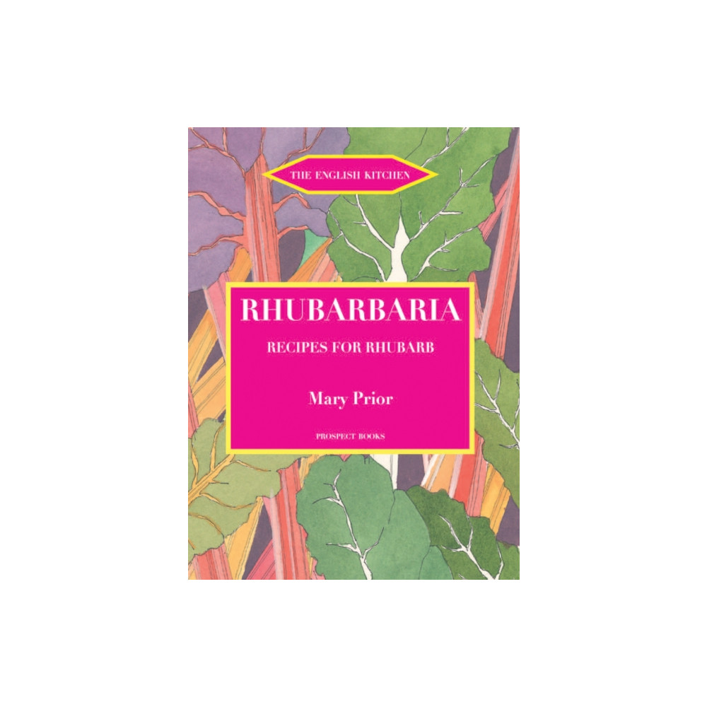 Rhubarbaria (häftad, english) Prospect Books