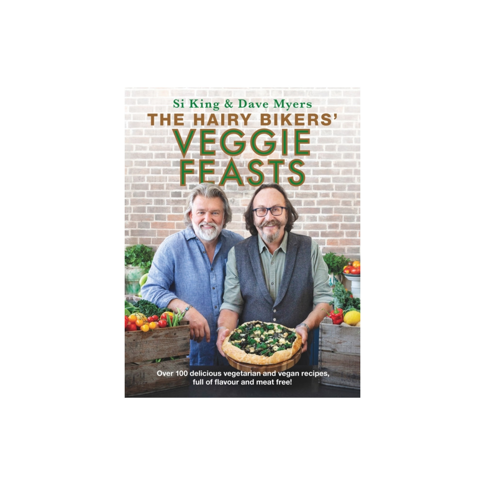 The Hairy Bikers' Veggie Feasts (inbunden, english) Orion Publishing Co