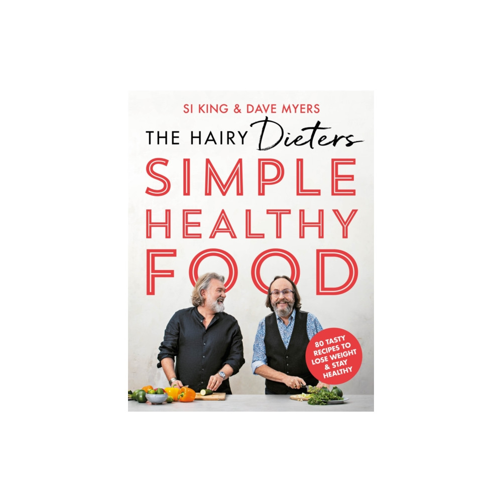 The Hairy Dieters' Simple Healthy Food (häftad, eng)
