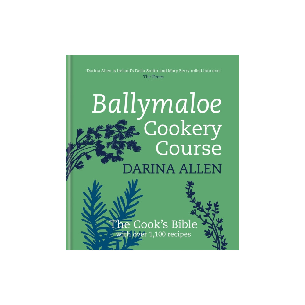 Ballymaloe Cookery Course: Revised Edition (inbunden, english) Octopus publishing group