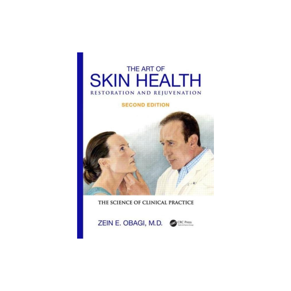 The Art of Skin Health Restoration and Rejuvenation (inbunden, english) Taylor & francis ltd