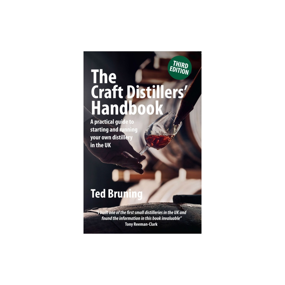 The Craft Distillers' Handbook Third edition (häftad, english) Posthouse Publishing
